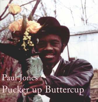 LP Paul Jones: Pucker Up Buttercup
