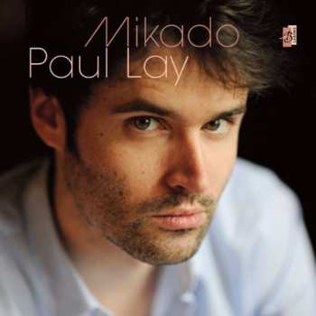 CD Paul Lay: Mikado