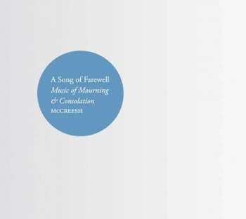 CD Gabrieli Consort: A Song Of Farewell: Music Of Mourning & Consolation