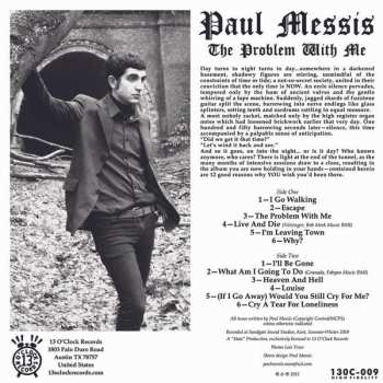 LP Paul Messis: The Problem With Me
