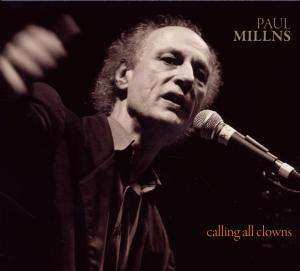 CD Paul Millns: Calling All Clowns