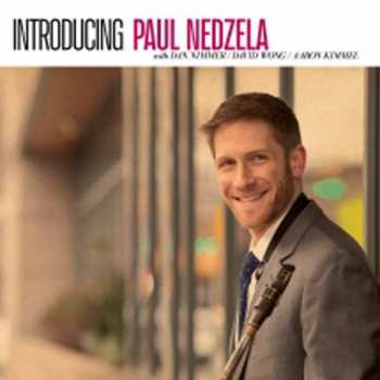 CD Paul Nedzela: Introducing Paul Nedzela
