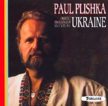 Album Paul Plishka: Chante L'ukraine