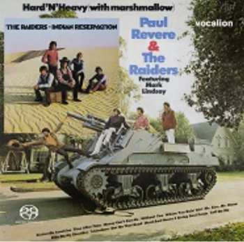 SACD Paul Revere & The Raiders: Hard 'N' Heavy & Indian Reservation