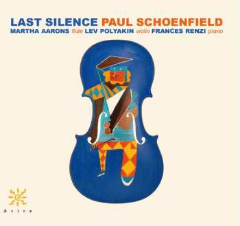 Album Paul Schoenfield: Last Silence