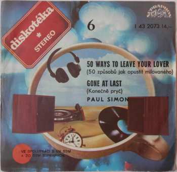 SP Paul Simon: 50 Ways To Leave Your Lover = 50 Způsobů Jak Opustit Milovaného / Gone At Last = Konečně Pryč