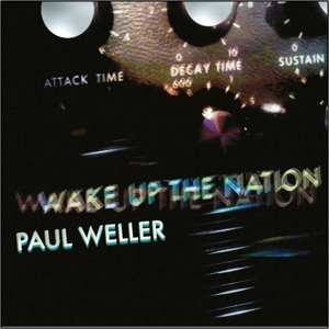 LP Paul Weller: Wake Up The Nation