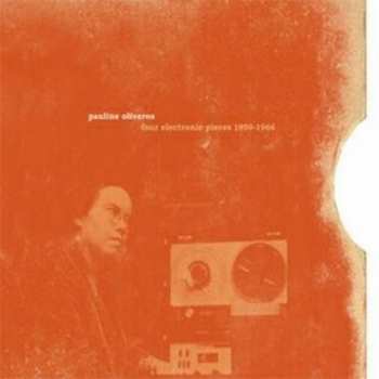 CD Pauline Oliveros: Four Electronic Pieces 1959-1966