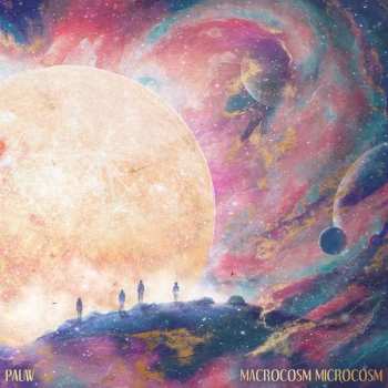 Album Pauw: Macrocosm Microcosm