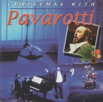 CD Luciano Pavarotti: Christmas With Pavarotti