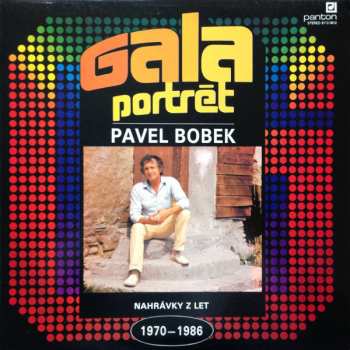 Album Pavel Bobek: Galaportrét (Nahrávky Z Let 1970 - 1986)