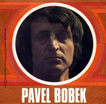 SP Pavel Bobek: Nedělní Ráno / Moje Oči Bloudí