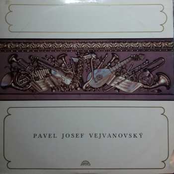 LP Pavel Josef Vejvanovský: Pavel Josef Vejvanovský
