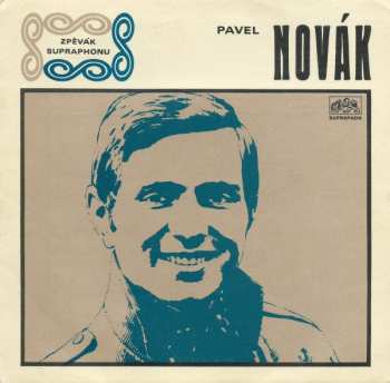 SP Pavel Novák: Já Vím / Zem, Kterou Mám Rád