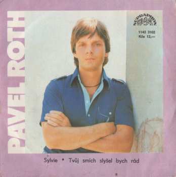 SP Pavel Roth: Sylvie • Tvůj Smích Slyšel Bych Rád