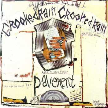 LP Pavement: Crooked Rain, Crooked Rain