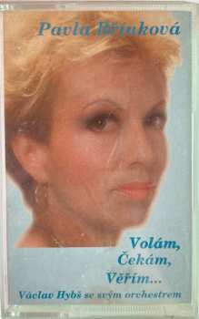 Album Václav Hybš Orchestra: Volám, Čekám, Věřím...
