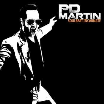 LP Pd Martin: Soulbeat Incarnate