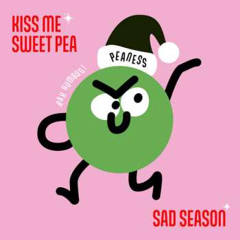 Album Peaness: Kiss Me Sweet Pea