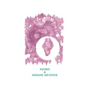 LP Pefkin/roxane Metayer: Split Lp