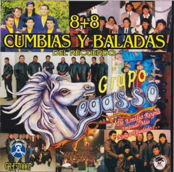 Album Pegasso De Emilio Reyna: 8 + 8 Cumbias Y Baladas