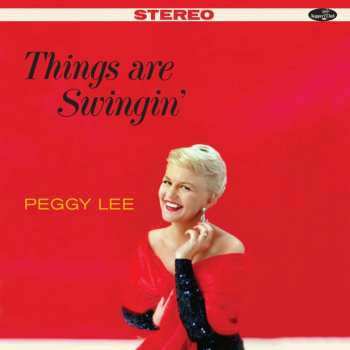 LP Peggy Lee: Things Are Swingin' (ltd. 180g Vinyl)