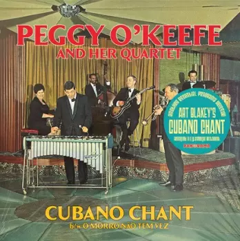 Peggy O'Keefe: Cubano Chant
