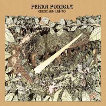 Album Pekka Pohjola: Keesojen Lehto