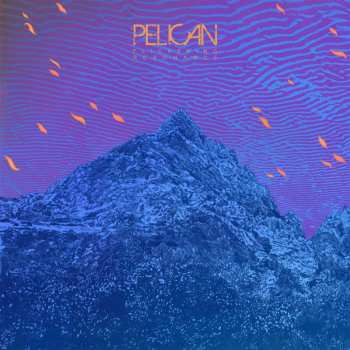 2LP Pelican: Flickering Resonance CLR | LTD