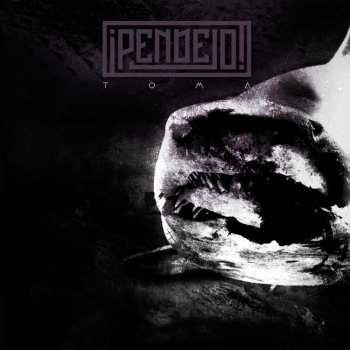 LP ¡Pendejo!: Toma