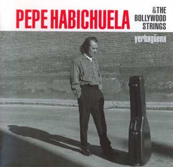 CD Pepe Habichuela: Yerbagüena