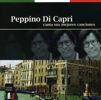 Album Peppino Di Capri: Canta Sus Mejores Canciones