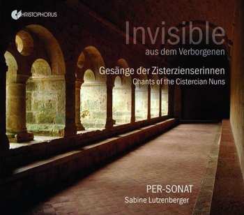CD Per-Sonat: Invisible: Chants Of The Cistercian Nuns