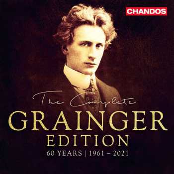 21CD Percy Grainger: The Complete Grainger Edition