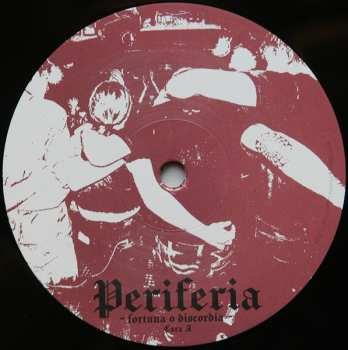 LP Periferia: Fortuna O Discordia