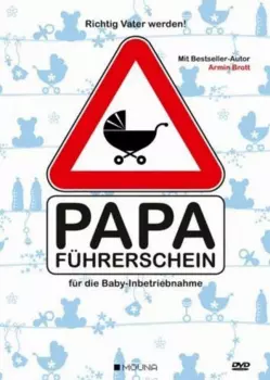 Papa-führerschein Für Die Baby-inbetriebnahme
