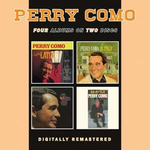 2CD Perry Como: Lightly Latin / Perry Como In Italy / Look To Your Heart / Seattle