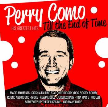 2CD Perry Como: Till The End Of Time - His Greatest Hits