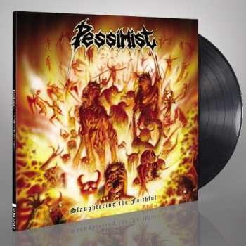 LP Pessimist: Slaughtering The Faithful LTD