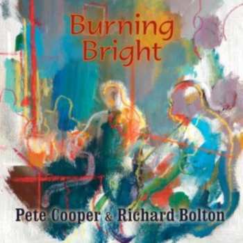 Album Pete Cooper: Burning Bright 