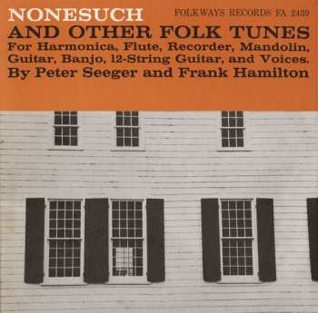 CD Pete Seeger: Nonesuch And Other Folk Tunes