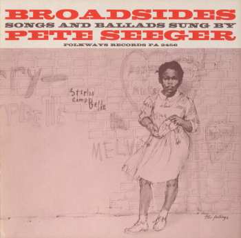 CD Pete Seeger: Broadsides - Songs And Ballads