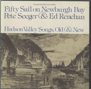CD Pete Seeger: Fifty Sail On Newburgh Bay
