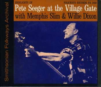 CD Willie Dixon: Village Gate With Memphis Slim And Willie Dixon