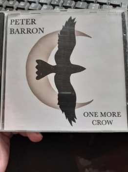 CD Peter Barron: One More Crow