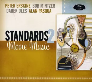 Standards 2 - Movie Music