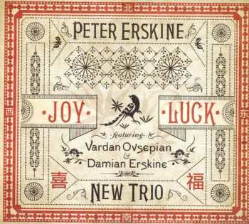 Album Peter Erskine New Trio: Joy Luck