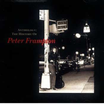 CD Peter Frampton: Anthology: The History Of Peter Frampton