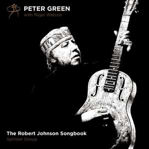 CD Peter Green: The Robert Johnson Songbook DIGI