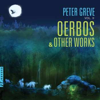 Album Peter Greve: Oerbos & Other Works Vol. II